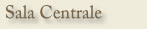 Sala centrale