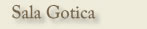 Sala Gotica